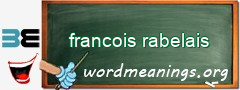 WordMeaning blackboard for francois rabelais